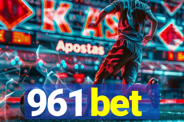 961 bet